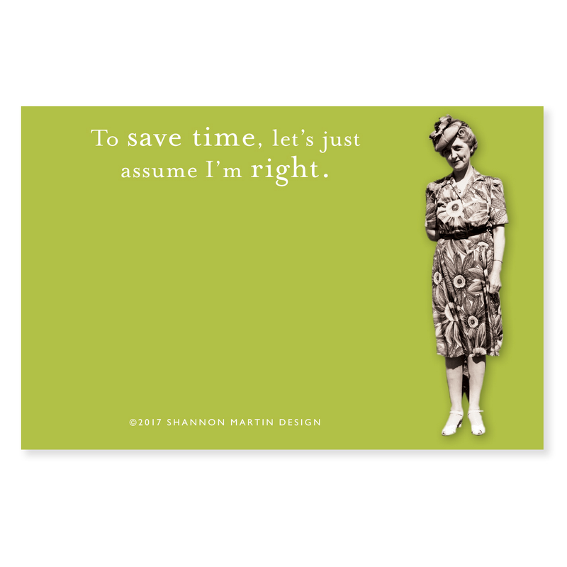 Sticky Note - Assume I'm Right