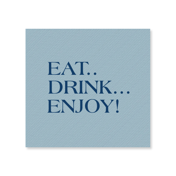 Light Blue Eat..Drink...Enjoy Cocktail Napkins