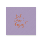 Eat Drink Enjoy Cocktail Napkins Ivory